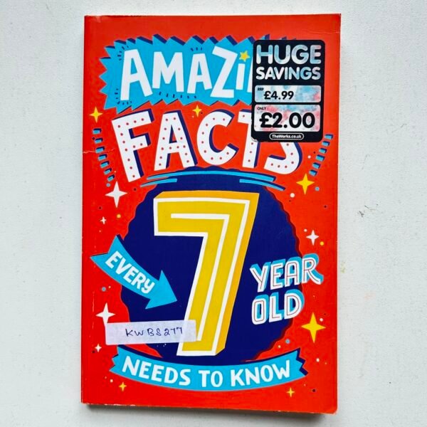 Amazing Facts Every 7 Year Old Needs To Know_Catherine Brereton