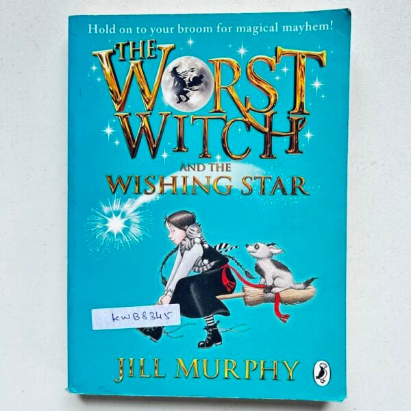 The Worst Witch And The Wishing Satr_Jill Murphy