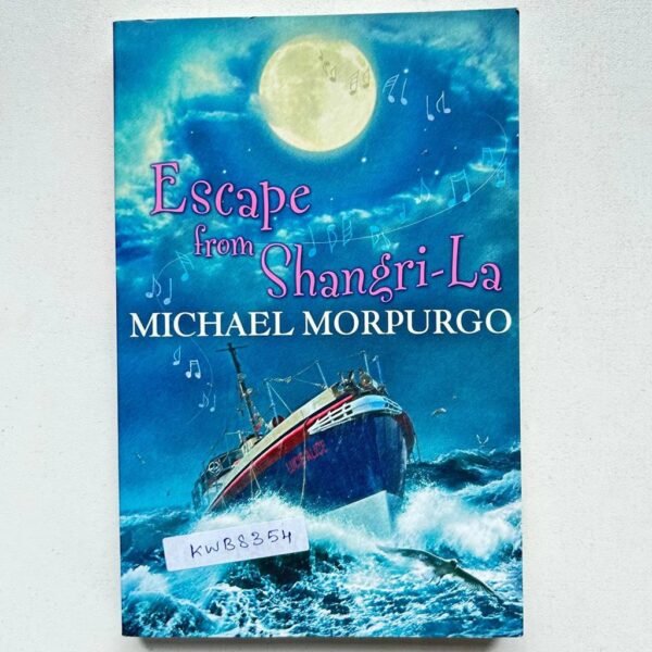 Escape From Shangri_La_Michael Morpurgo