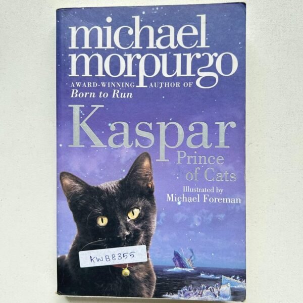 Kaspar Prince Of Cats_Michael Morpurgo