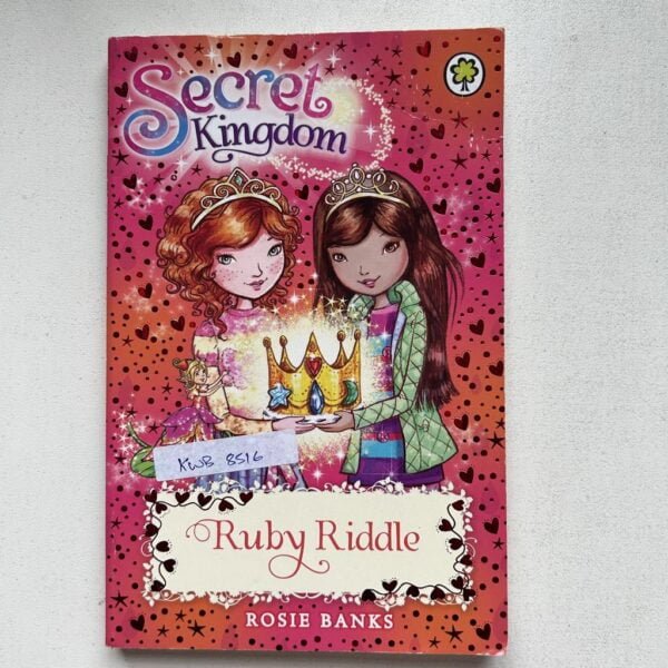 Secret Kingdom Rudy Riddle_Rosie Banks