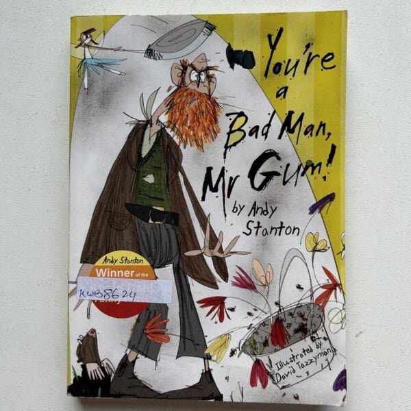 You're A Bad Man, Mr Gum! _Andy Stanton