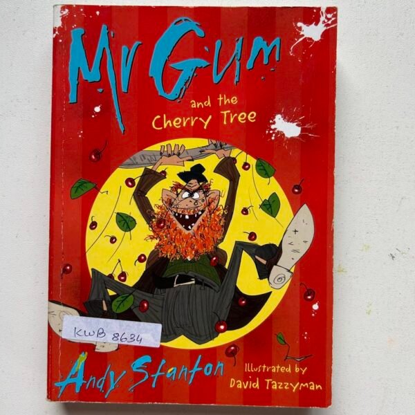 Mr Gum And The Cherry Tree_Andy Stanton