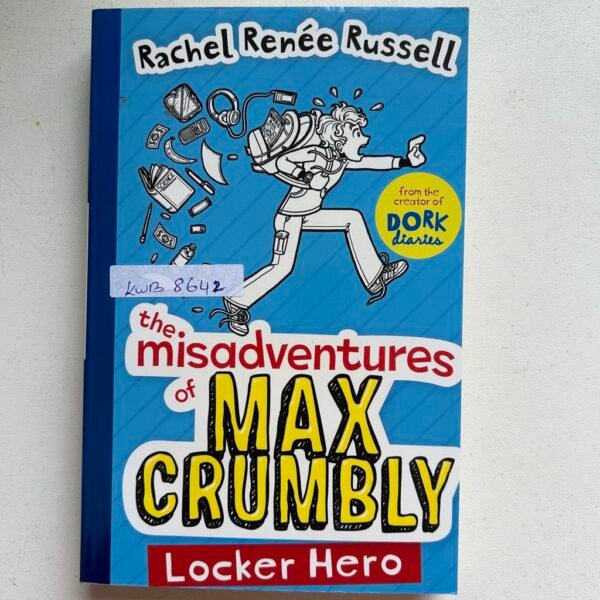 Dork Diaries The Misadventures Of Max Crumbly_Rachl Renee Russell