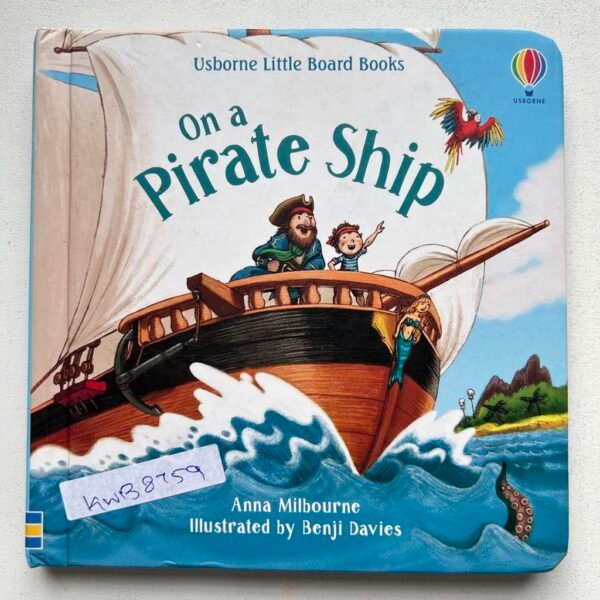 On A Pirate Ship_Anna Milbourne