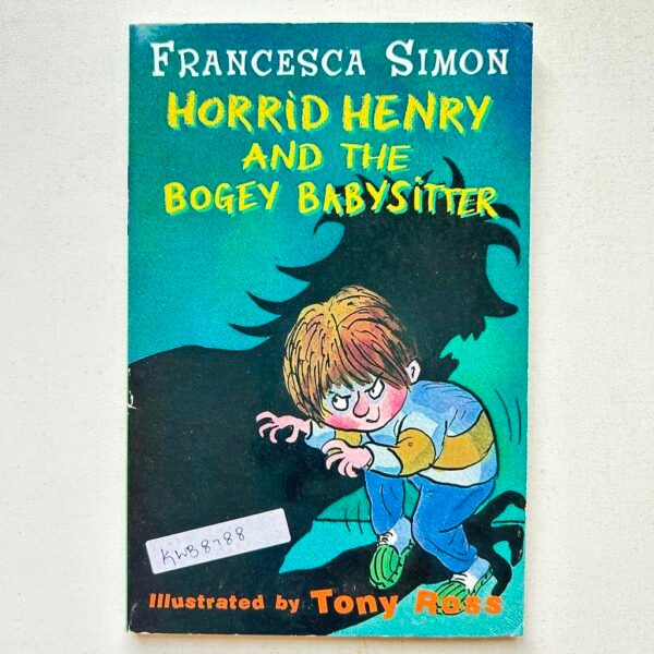 Horrid Henry And The Bogey Babysitter_Francesca Simon