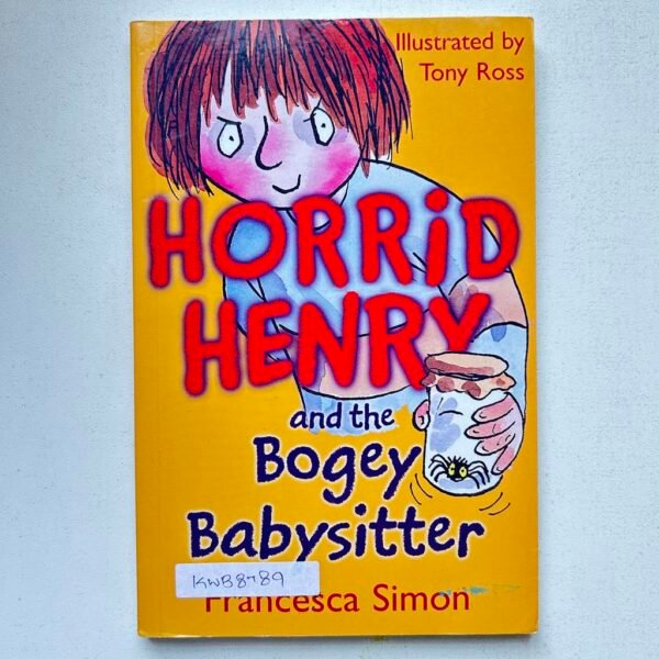 Horrid Henry And The Bogey Babysitter_Francesca Simon