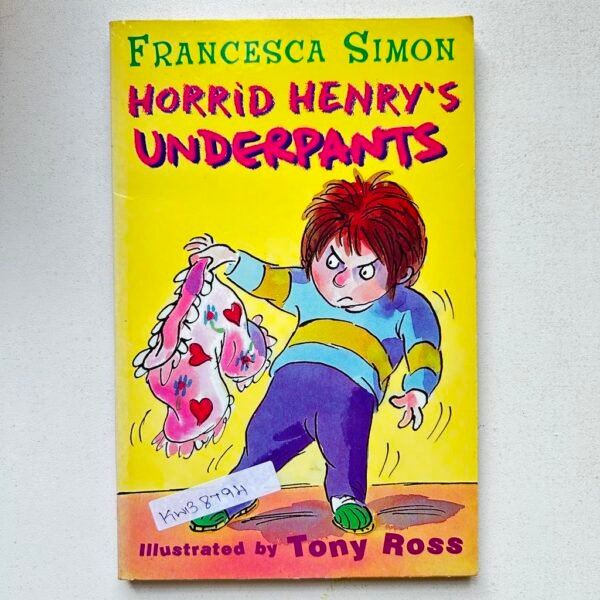 Horrid Henry's Underpants_Francesca Simon