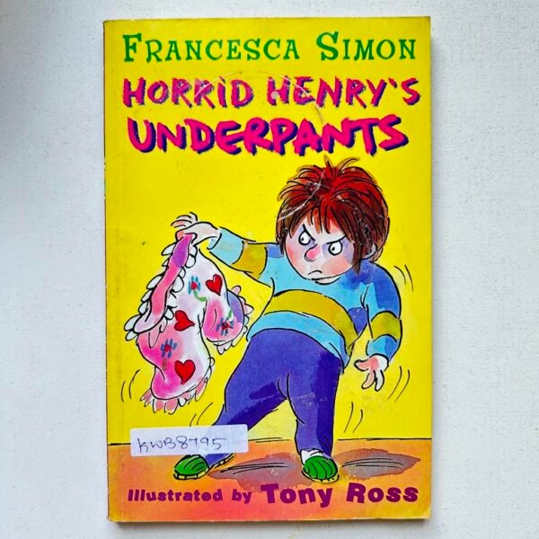 Horrid Henry's Underpants_Francesca Simon