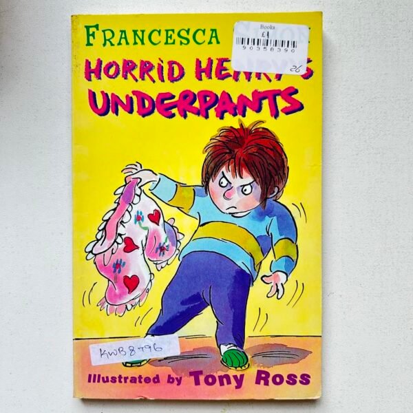 Horrid Henry's Underpants_Francesca Simon