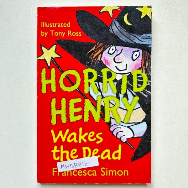 Horrid Henry Wakes The Dead_Francesca Simon