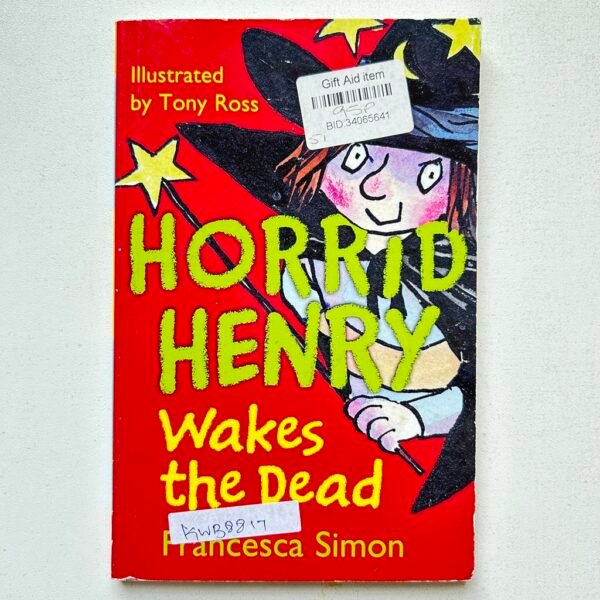 Horrid Henry Wakes The Dead_Francesca Simon