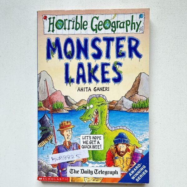 Horrible Geography_Monster Lakes_Anita Ganeri