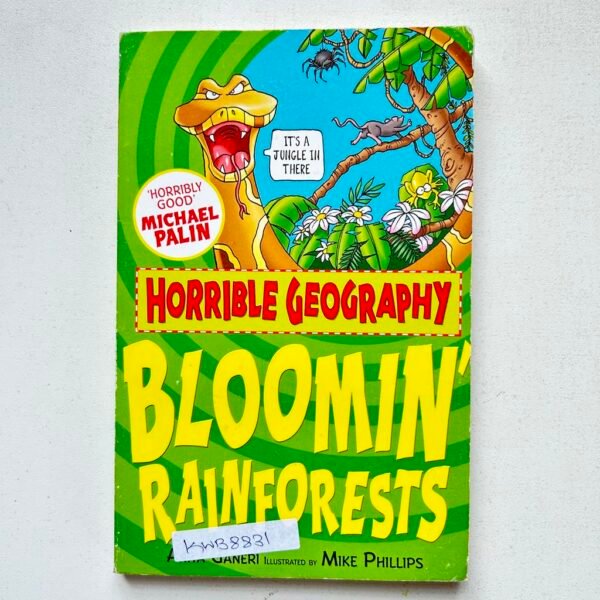 Horrible Geography_Bloomin Rainforests_Anita Ganeri