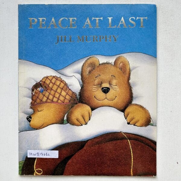 Peace At Last _Jill Murphy