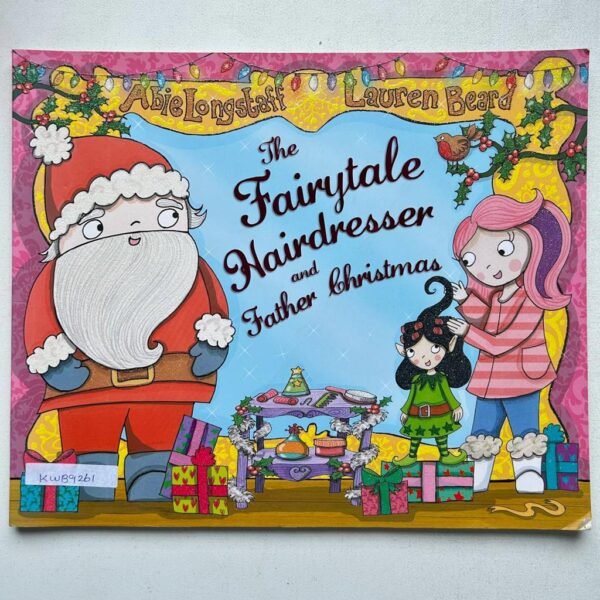 The Fairytale HairDresser And Father Christmas_Abie Longstaff
