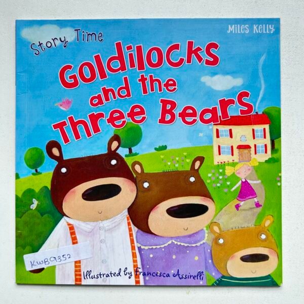 Story Time_Goldilocks And The Three Bears_Miles Kelly