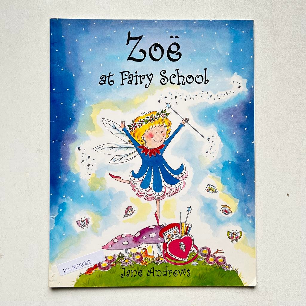 Zoe At Fairy School_Jane Andrews