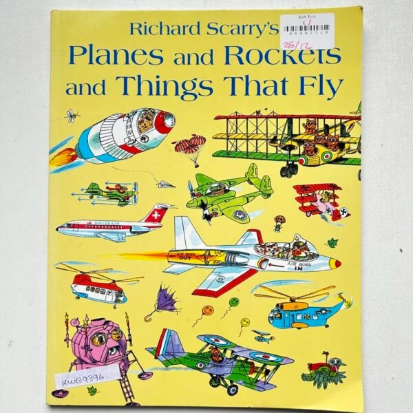Planes And Rockts And Things That Fly_Richar Scarry's