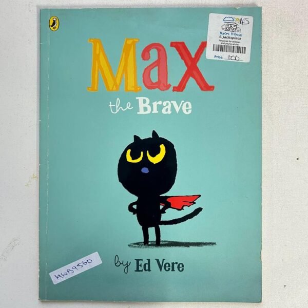 Max The Brave_Ed Vere