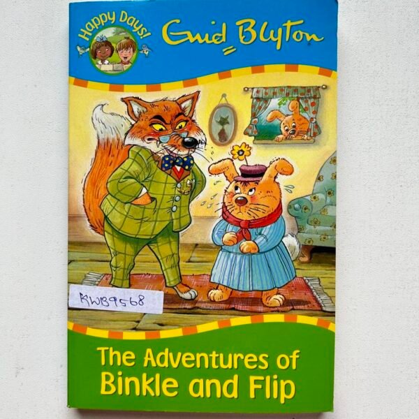 The Adventure Of Binkle And Flip_Enid Blyton