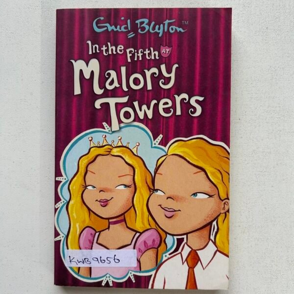 In The Fifth At Malory Towers_Enid Blyton