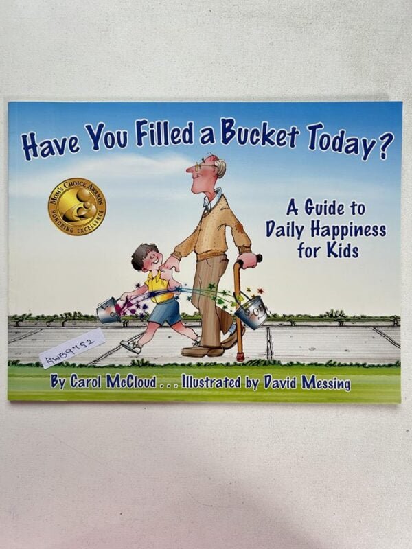 Have You Filled A Bucket Today?_CarolMcCould..