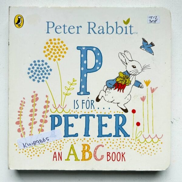 P Is For..Peter An ABC Book_Peter Rabbit