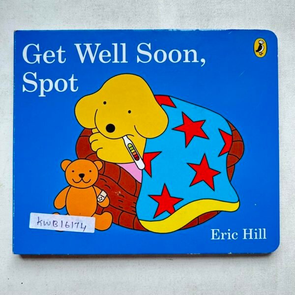 Get Well Soon,Spot_Eric Hill
