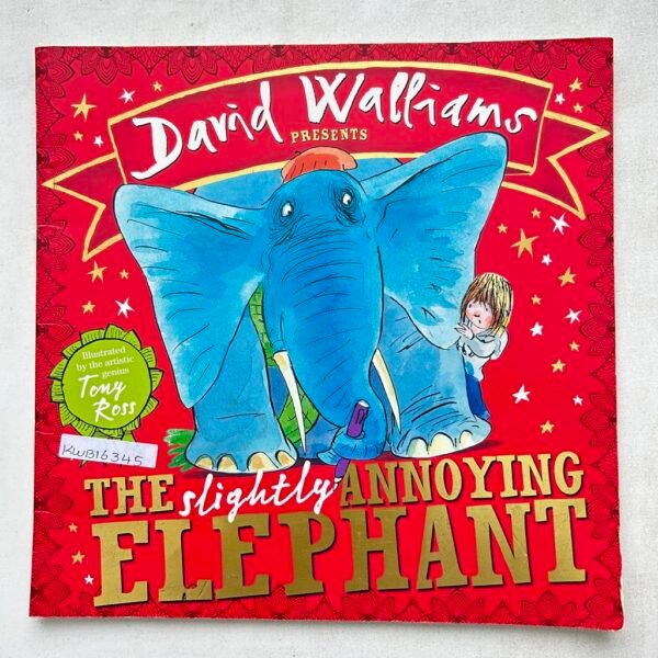 The Slightly Annoying Elephant_David Walliams