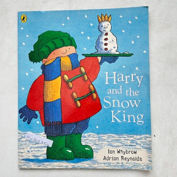Harry And The Snow King_Ian Whybrow