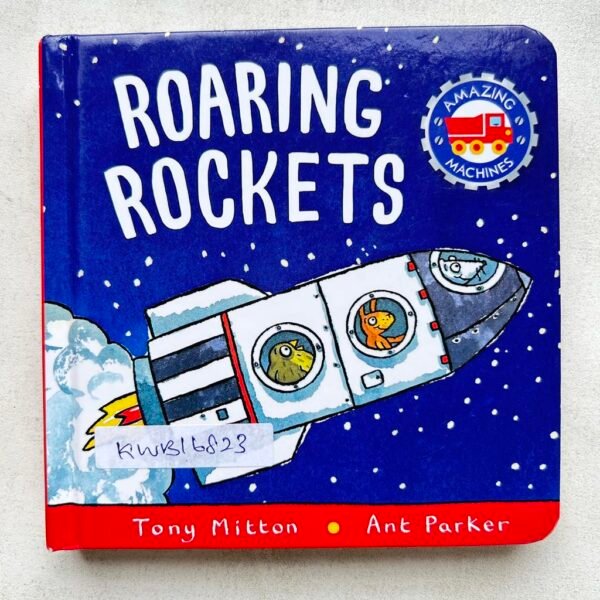 Amazing Machines_Roaring Rockets