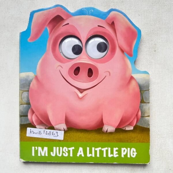 I'M Just A Little Pig_Wobbly Eyes