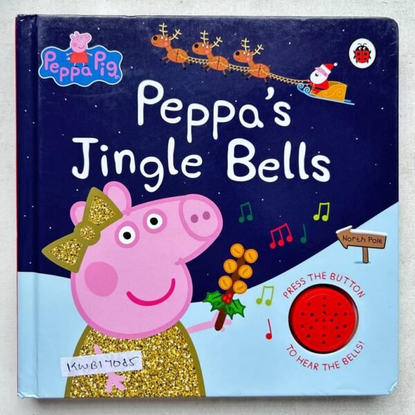 Peppa Pig_Peppa's Jingle Bells_Sound Book_Ladybird_KWB17085