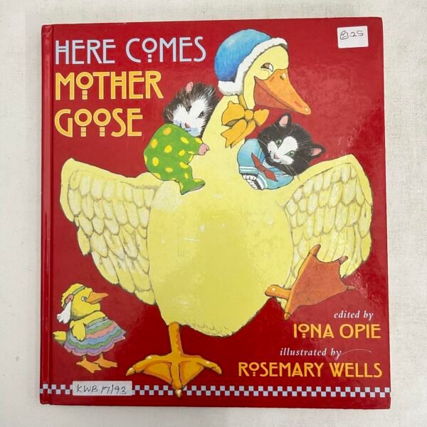 Here Comes Mother Goose_Rosemary Wells_KWB17193
