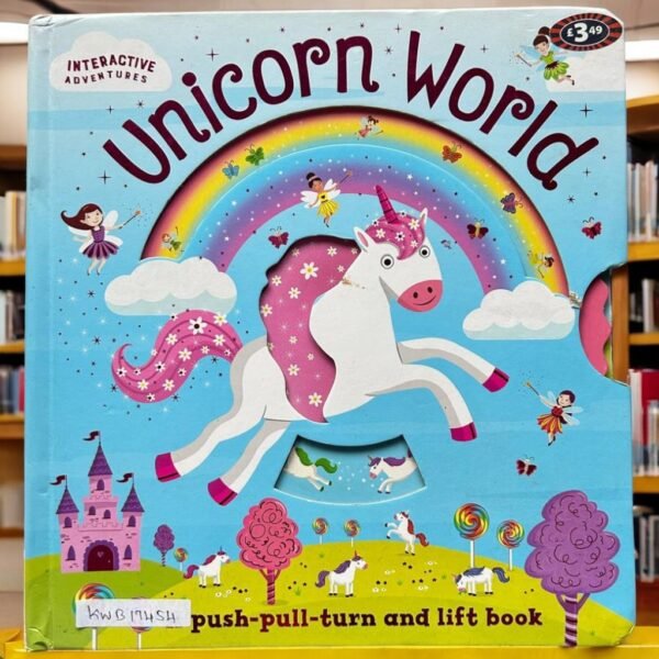 Unicorn World_Push,Pull,Turn And Lift Book_Igloo Books_KWB17454