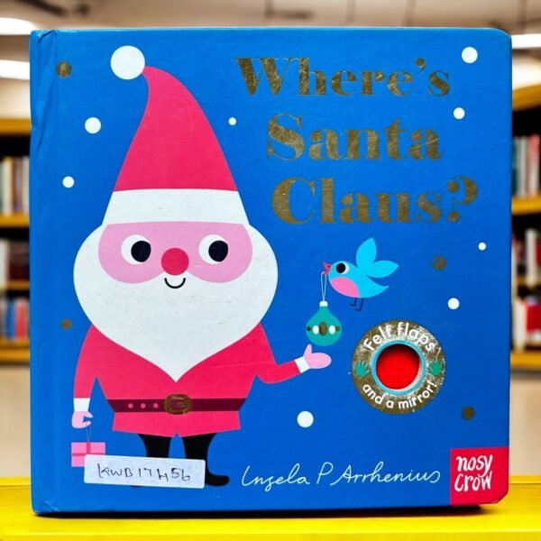 Where's Santa Claus?_Felt Flap And A Mirror_Nosy Crow _KWB17456