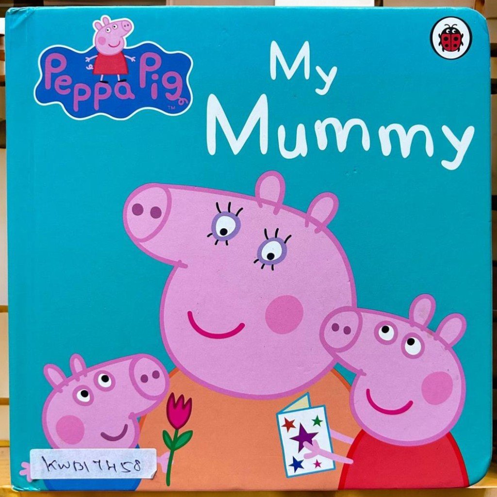 Peppa Pig_My Mummy_Ladybird_KWB17458