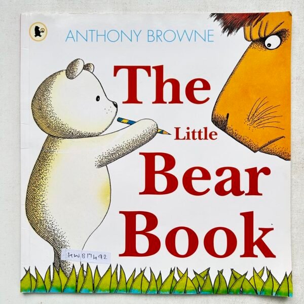 The Little Bear Book_Anthony Browne_KWB17492
