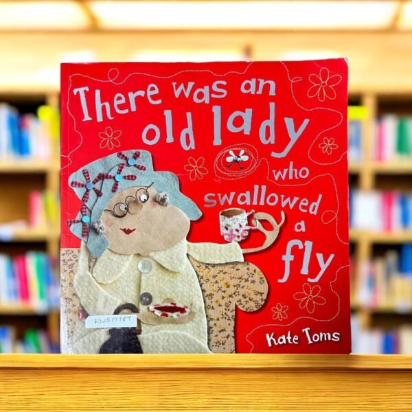 There Was An Old Lady Who Swallowed A Fly_Kate Toms_KWB17787