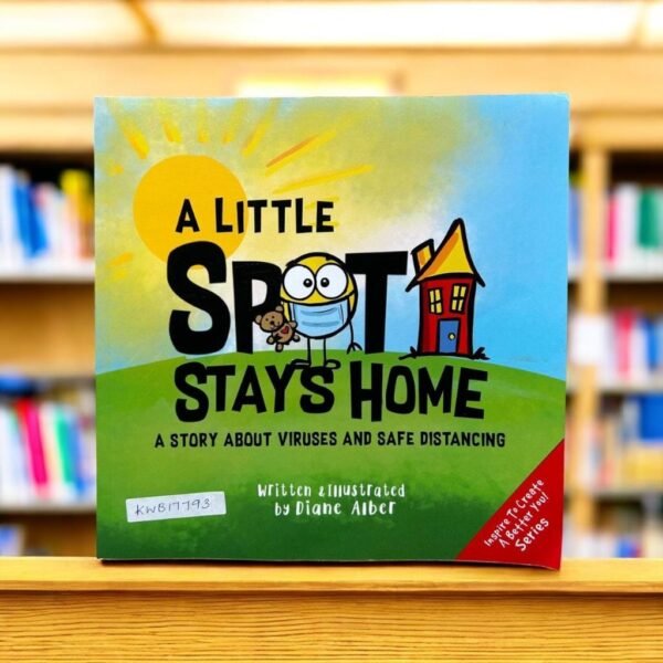 A Little Spot Stays Home_Diane Alber_KWB17793