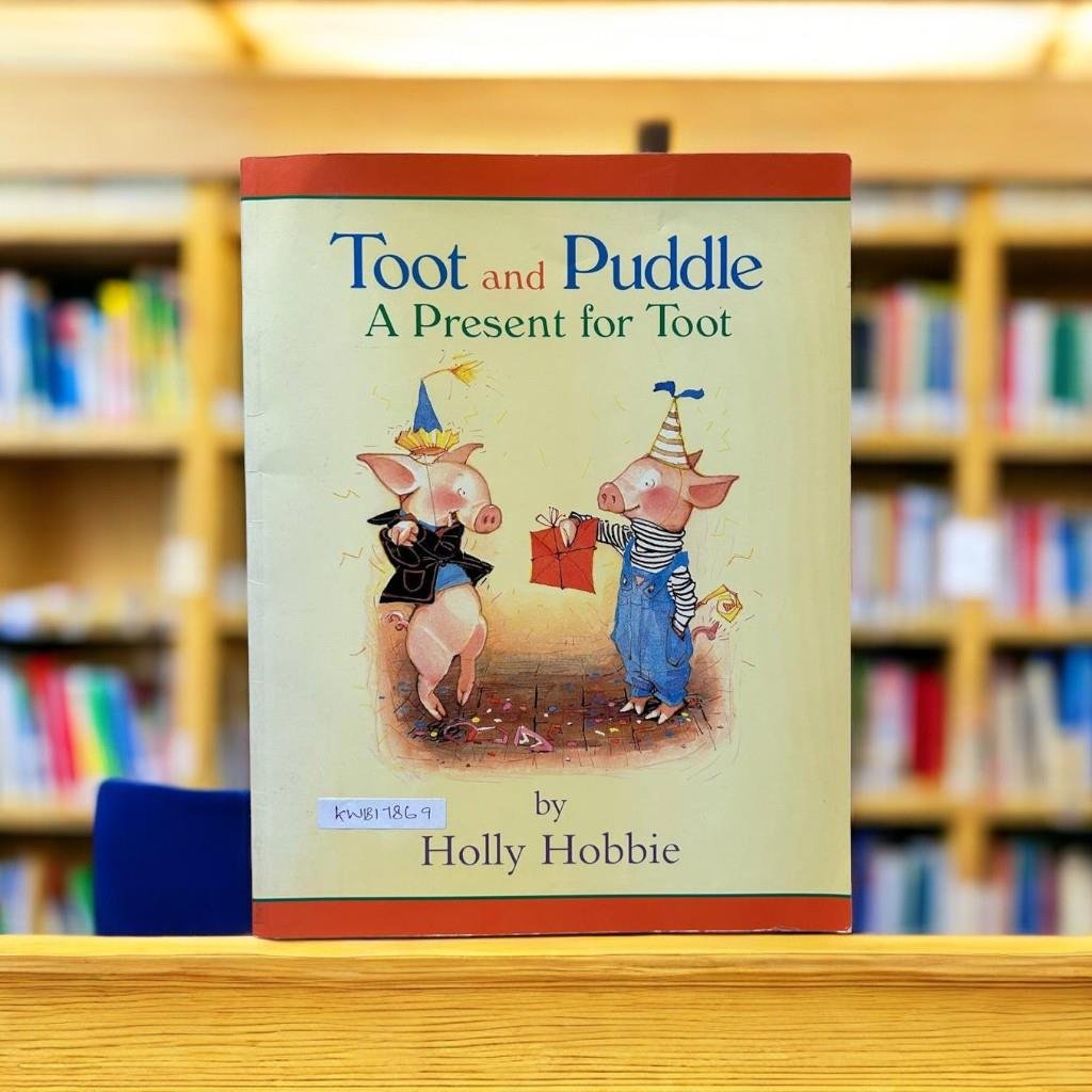 Toot And Puddle A Present For Toot_Holly Hobbie_KWB17869