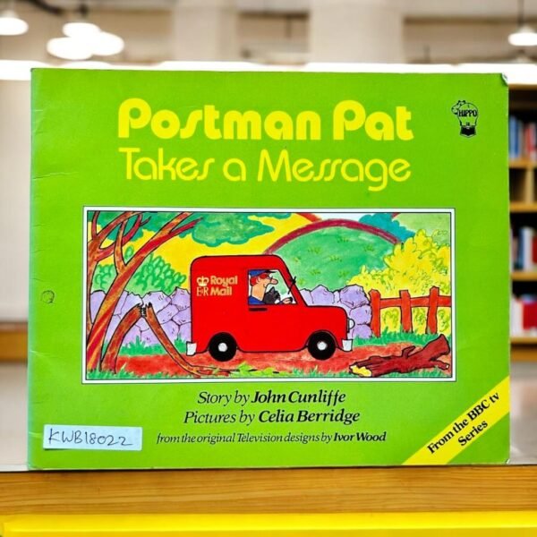 Postman Pat Takes A Message _John Cunliffe_KWB18022