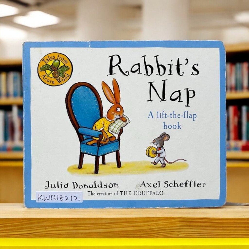 Rabbit's Nap_Flap Book_Julia Donaldson_KWB18212