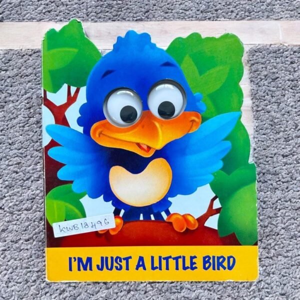 I'M Just A Little Bird_Wobbly Eyes_Loved By Kids_KWB18496