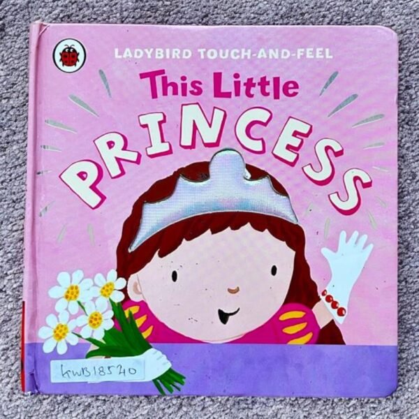 This Little Princess_Touch And Feel_Ladybird_KWB18540