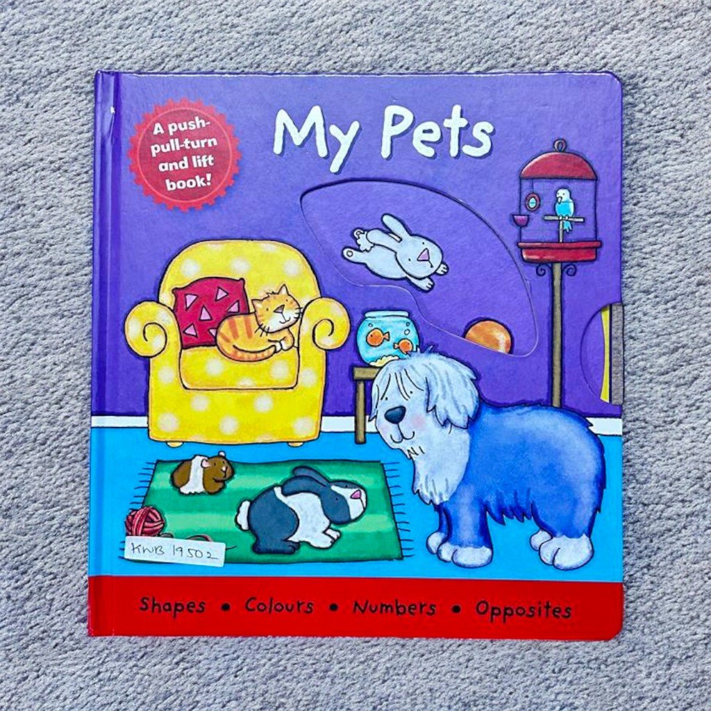 My Pets_Push,Pull,Turn And Lift Book_Igloo Books_KWB19502