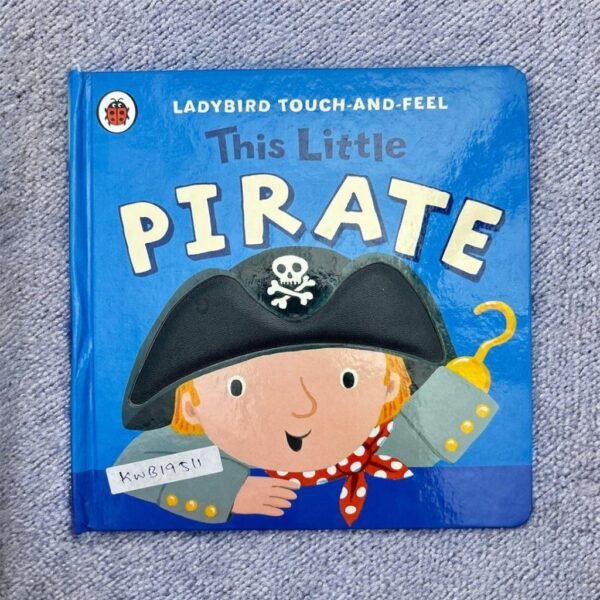 This Little Pirate_Touch And Feel_Ladybird_KWB19511