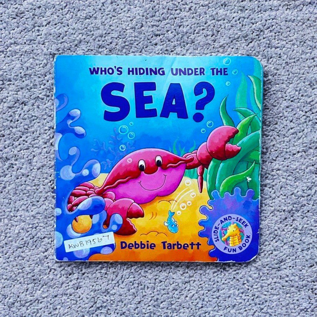Who's Hiding Under The Sea?_Slide Book_Little Tiger Press_KWB19567