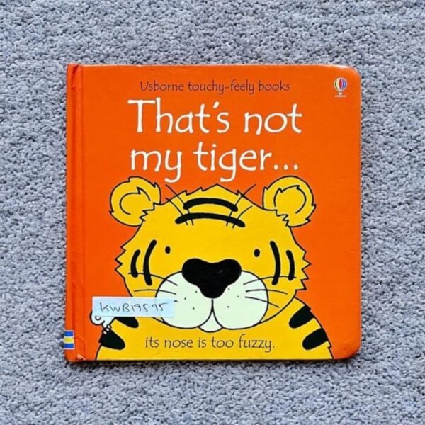 Usborne_That's Not My Tiger…_Touch And Feel_Usborne_KWB19595